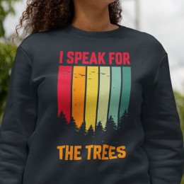 "I Speak for the Trees" Unisex EcoSmart® Crewneck Sweatshirt